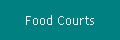 Food Courts